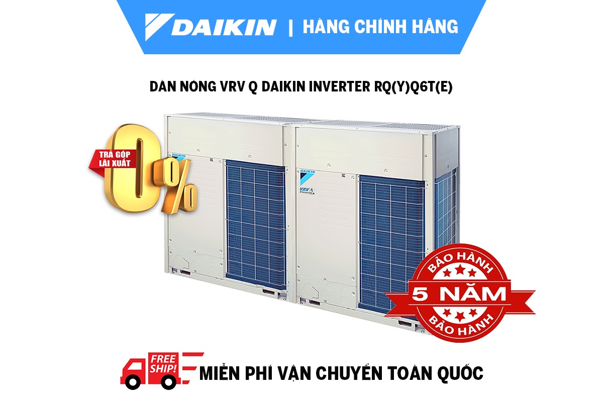 Dàn nóng VRV Q Daikin inverter RQ(Y)Q6T(E)