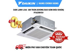 Dàn lạnh loại m trần FFA25RV1V