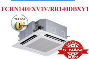 MÁY LẠNH ÂM TRẦN FCRN140FXV1V