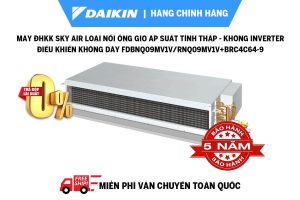Máy ĐHKK Sky Air loại Nối ống gió Áp suất tĩnh thấp - Không Inverter - Điều khiển không dây FDBNQ09MV1V/RNQ09MV1V+BRC4C64-9